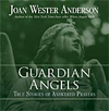 Guardian Angels, Joan Wester Anderson
